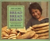 Bread, Bread, Bread (Paperback, 1st Mulberry ed) - Ann Morris Photo