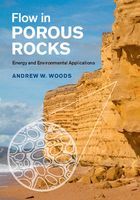 Photo of Flow in Porous Rocks - Energy and Environmental Applications (Hardcover) - Andrew W Woods