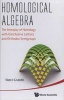 Homological Algebra - The Interplay of Homology with Distributive Lattices and Orthodox Semigroups (Hardcover) - Marco Grandis Photo