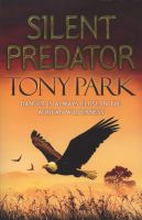 Photo of Silent Predator (Paperback) - Tony Park
