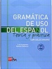 Gramatica De USO Del Espanol - Teoria Y Practica - Gramatica De USO Del Espanol + Soluciones - Level B1-B2 (Spanish, Paperback) -  Photo