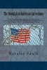 The Downfall of American Corrections - How Privatization, Mandatory Minimum Sentencing, and the Abandonment of Rehabilitation Have Perverted the System Beyond Repair (Paperback) - Natalie Faulk Photo