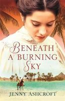 Photo of Beneath a Burning Sky (Paperback) - Jenny Ashcroft