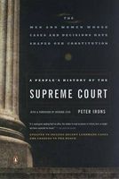 Photo of A People's History of the Supreme Court - The Men and Women Whose Cases and Decisions Have Shaped Our