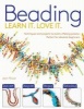 Beading - Techniques and Projects to Build a Lifelong Passion for Beginners Up (Paperback, annotated edition) - Jean Power Photo