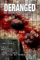 Photo of Deranged - The Complete Joint Works of Shaw and Bray. (Paperback) - Matt Shaw