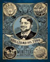 Photo of : At Home with Monsters - Inside His Films Notebooks and Collections (Hardcover) - Guillermo Del Toro