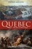 Quebec - The Story of Three Sieges (Hardcover) - Stephen Manning Photo