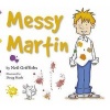 Messy Martin (Paperback) - Neil Griffiths Photo