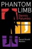 Phantom Limb - A Daniel Rinaldi Mystery (Hardcover) - Dennis Palumbo Photo