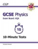 GCSE Physics AQA 10-Minute Tests (Including Answers) (A*-G Course) (Paperback) - CGP Books Photo