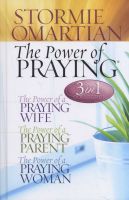 Photo of The Power of Praying: 3 In 1 Collection - Power of a Praying Wife The Power of a Praying Parent The Power of a Praying