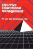 Effective Educational Management (Paperback) - PC Van der Westhuizen Photo