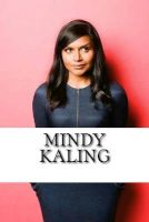 Photo of Mindy Kaling - A Biography (Paperback) - Amy Brown