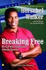 Breaking Free - My Life with Dissociative Identity Disorder (Paperback) - Herschel Walker Photo