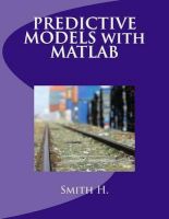 Photo of Predictive Models with MATLAB (Paperback) - Smith H