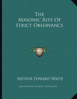 Photo of The Masonic Rite of Strict Observance (Paperback) - Arthur Edward Waite