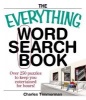 The Everything Word Search Book - Over 250 Puzzles to Keep You Entertained for Hours! (Paperback, 4 Rev Ed) - charles Timmerman Photo