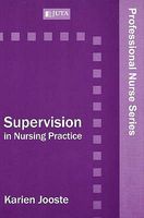 Photo of Supervision In Nursing Practice (Paperback) - Karien Jooste