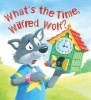 What's the Time, Wilfred Wolf? (Paperback) - Jessica Barrah Photo
