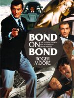 Photo of Bond On Bond - (plus free copy of "Fizz: Recipes For Fabulous Cocktails & Party Food") (Hardcover) - Roger Moore