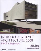 Photo of Introducing Revit Architecture 2008 - BIM for Beginners (Paperback) - Eddy Krygiel