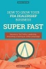How to Grow Your PDA Dealership Business Super Fast - Secrets to 10x Profits, Leadership, Innovation & Gaining an Unfair Advantage (Paperback) - Daniel ONeill Photo