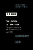 Photo of The Collected Works of C.G. Jung v. 10 - Civilization in Transition (Hardcover 2nd) - C G Jung