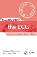 Photo of Making Sense of the ECG - A Hands-On Guide (Paperback 4th Revised edition) - Andrew R Houghton