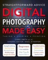 Photo of Digital Photography Made Easy - Straightforward Advice (Paperback New edition) - Chris Smith