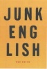 Junk English (Paperback) - Ken Smith Photo
