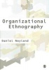 Organizational Ethnography (Paperback) - Daniel Neyland Photo