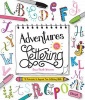 Adventures in Lettering - 40 Exercises to Improve Your Lettering Skills (Paperback) - Dawn Nicole Warnaar Photo
