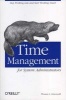 Time Management for System Administrators (Paperback) - Thomas A Limoncelli Photo