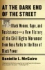 At the Dark End of the Street - Black Women, Rape, and Resistance--A New History of the Civil Rights Movement from Rosa Parks to the Rise of Black Power (Paperback) - Danielle L McGuire Photo