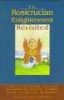 The Rosicrucian Enlightenment Revisited (Paperback) - Ralph White Photo