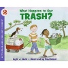 What Happens to Our Trash? (Paperback) - D J Ward Photo