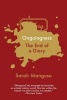 Ongoingness - The End of a Diary (Paperback) - Sarah Manguso Photo