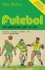 Futebol - The Brazilian Way of Life - Updated Edition (Paperback) - Alex Bellos Photo