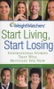Weight Watchers Start Living, Start Losing - Inspirational Stories That Will Motivate You Now (Paperback) - Sarah the Duchess of York Photo