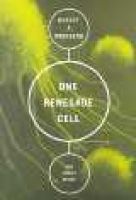 Photo of One Renegade Cell - How Cancer Begins (Paperback New ed) - Robert A Weinberg