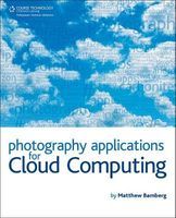 Photo of Photography Applications for Cloud Computing (Paperback) - Matthew Bamberg