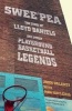 Swee'pea - The Story of Lloyd Daniels and Other Playground Basketball Legends (Paperback) - John Valenti Photo
