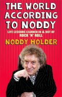 Photo of The World According to Noddy - Life Lessons Learned in and Out of Rock & Roll (Paperback) - Noddy Holder