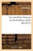 Les Moralistes Francais Au Dix-Huitieme Siecle - Histoire Des Idees Morales Et Politiques En France (French, Paperback) - Jules Romain Barni Photo