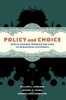 Policy and Choice - Public Finance Through the Lens of Behavioral Economics (Paperback) - Jeffrey R Kling Photo
