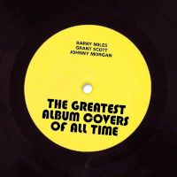 Photo of The Greatest Album Covers of All Time (Hardcover) - Barry Miles