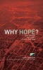 Why Hope? - The Stand Against Civilization (Paperback) - John Zerzan Photo