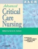 AACN Advanced Critical Care Nursing (Hardcover) - American Association of Critical Care Nurses Aacn Photo