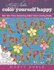 's Color Yourself Happy - New York Times Bestselling Artists' Adult Coloring Book (Paperback) - Marty Noble Photo